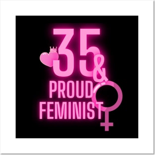 35th birthday bday girl woman daughter feminist feminism wife mom Posters and Art